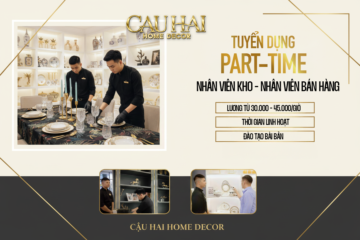 Tuyển Dụng Nhân Viên Part-time – Hỗ Trợ Showroom & Kho