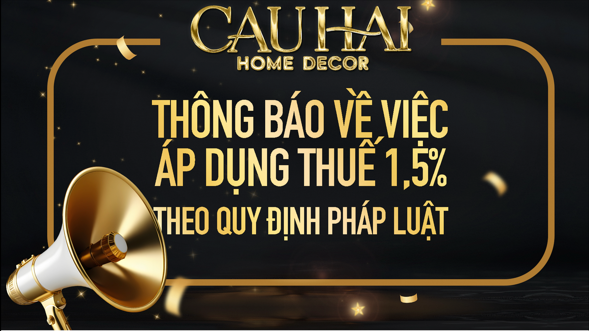 CỬA HÀNG CẬU HAI HOME DECOR - Thông báo áp dụng thuế 1,5% từ ngày 01/01/2026