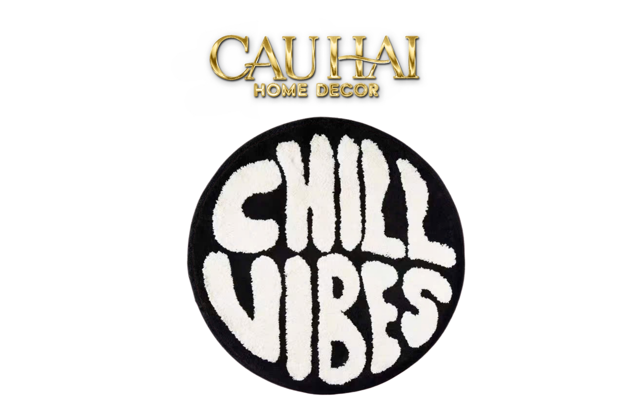 THẢM TRÒN D80/100 - CHILL VIBES-CẬU HAI HOME DECOR